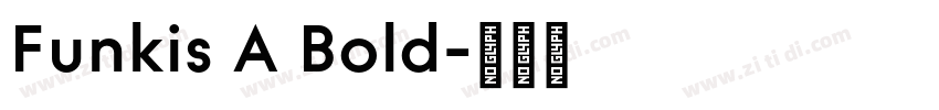 Funkis A Bold字体转换
